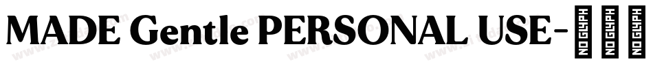 MADE Gentle PERSONAL USE字体转换
